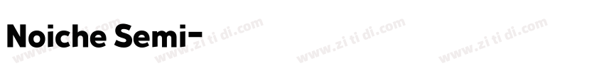 Noiche Semi字体转换